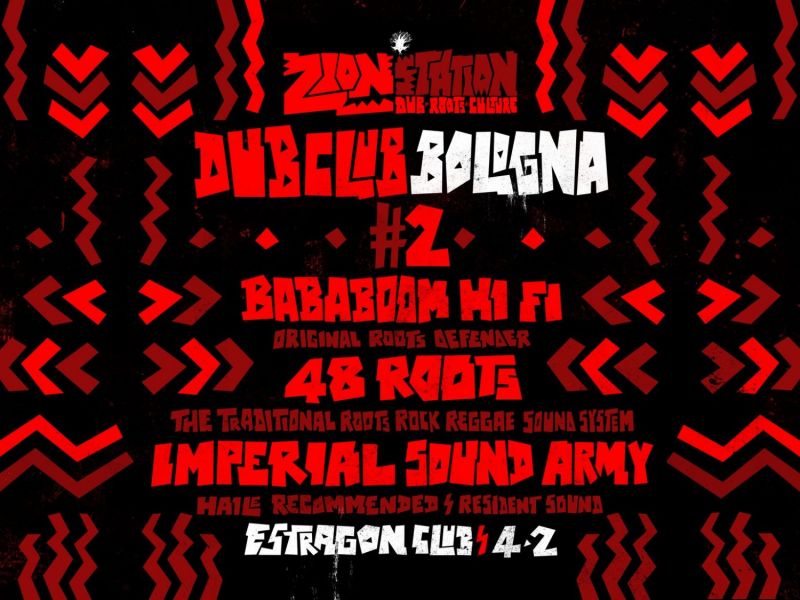 ZION STATION FESTIVAL: DUB CLUB BOLOGNA #2