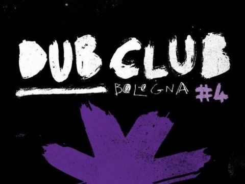 ZION STATION FESTIVAL: DUB CLUB BOLOGNA #4